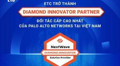 ETC TRỞ THÀNH DIAMOND INNOVATOR PARTNER – ĐỐI TÁC CẤP CAO NHẤT CỦA PALO ALTO NETWORKS TẠI VIỆT NAM